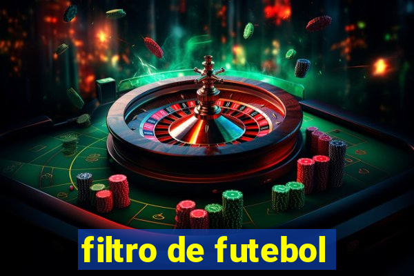 filtro de futebol